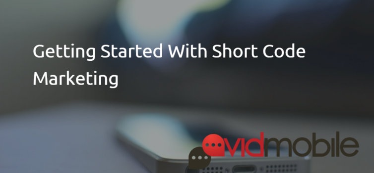 Getting Started With Short Code Marketing avidmobile_short_code_marketing