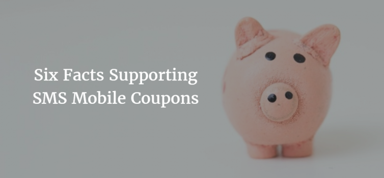 Six Facts Supporting SMS Mobile Coupons sms_mobile_coupons_avidmobile