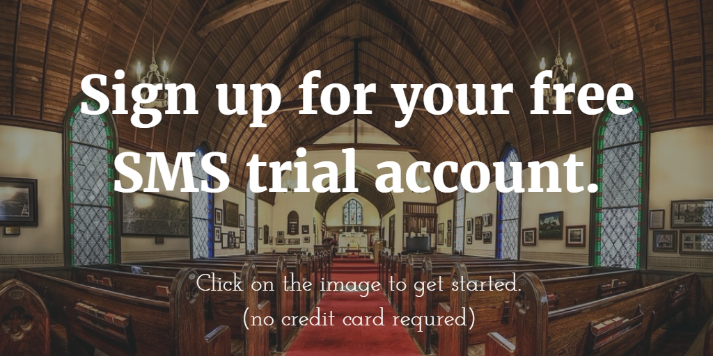 Picture of the inside of a church. Click on the picture to start a free trial for AvidMobile's Text Message Marketing application.