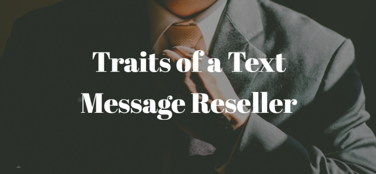 Text Message Reseller Traits A man tying his tie, white text overlay that says Traits of a Text Message Reseller